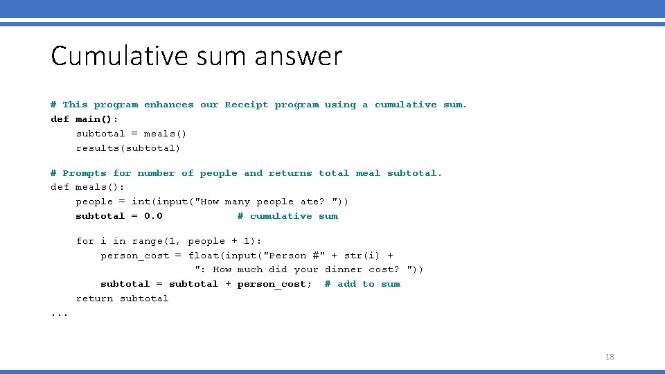 Cumulative sum answer # This program enhances our Receipt program using a cumulative sum.