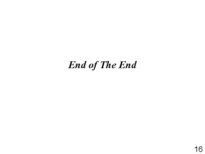 End of The End 16 