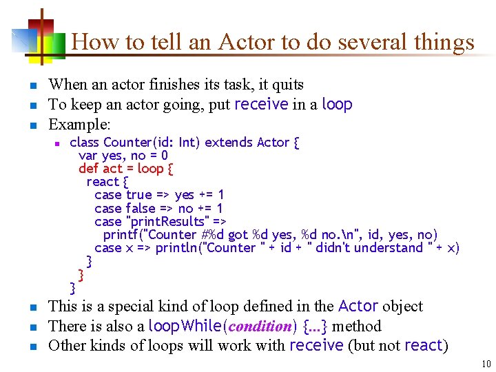 How to tell an Actor to do several things n n n When an How to tell an Actor to do several things n n n When an