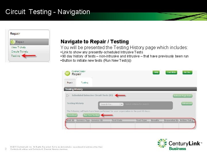 Circuit Testing - Navigation Navigate to Repair / Testing You will be presented the