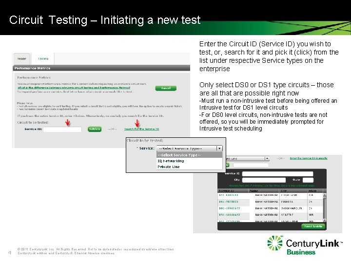 Circuit Testing – Initiating a new test Enter the Circuit ID (Service ID) you