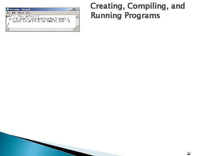 Creating, Compiling, and Running Programs 37 