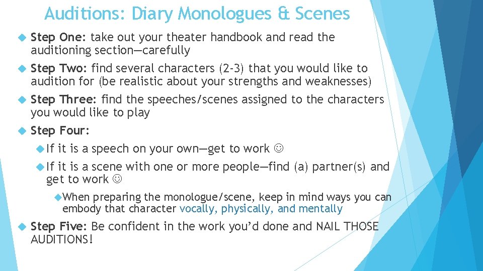 Auditions: Diary Monologues & Scenes Step One: take out your theater handbook and read