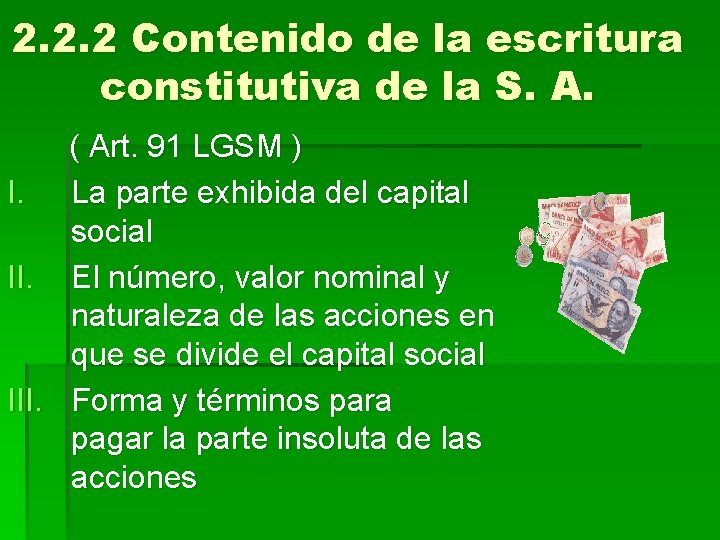 2. 2. 2 Contenido de la escritura constitutiva de la S. A. ( Art.