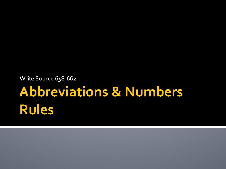 Write Source 658 -662 Abbreviations & Numbers Rules 