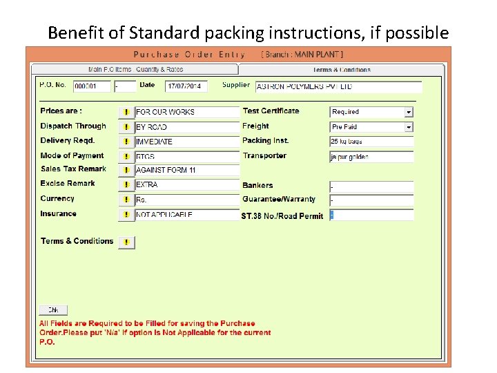 Benefit of Standard packing instructions, if possible 