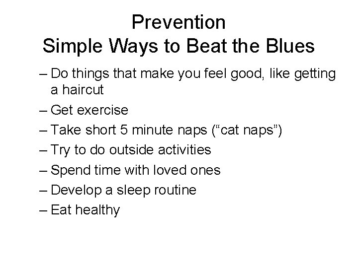 Prevention Simple Ways to Beat the Blues – Do things that make you feel