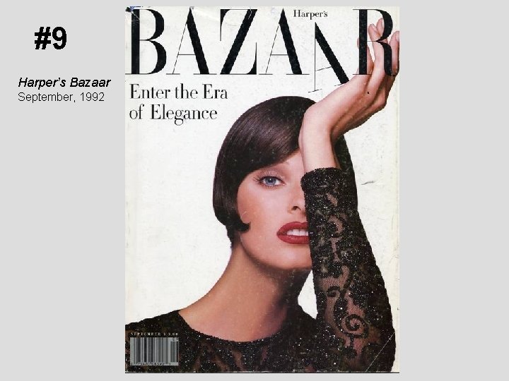 #9 Harper’s Bazaar September, 1992 