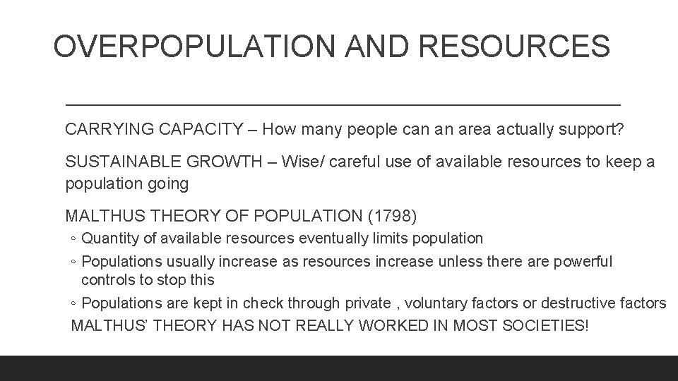 OVERPOPULATION AND RESOURCES CARRYING CAPACITY – How many people can an area actually support?