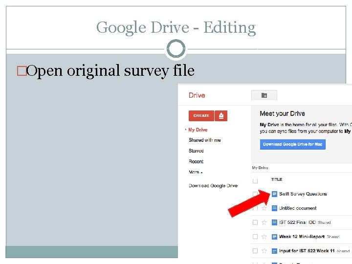 Google Drive - Editing �Open original survey file 