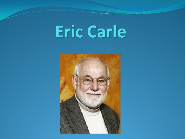 Eric Carle 