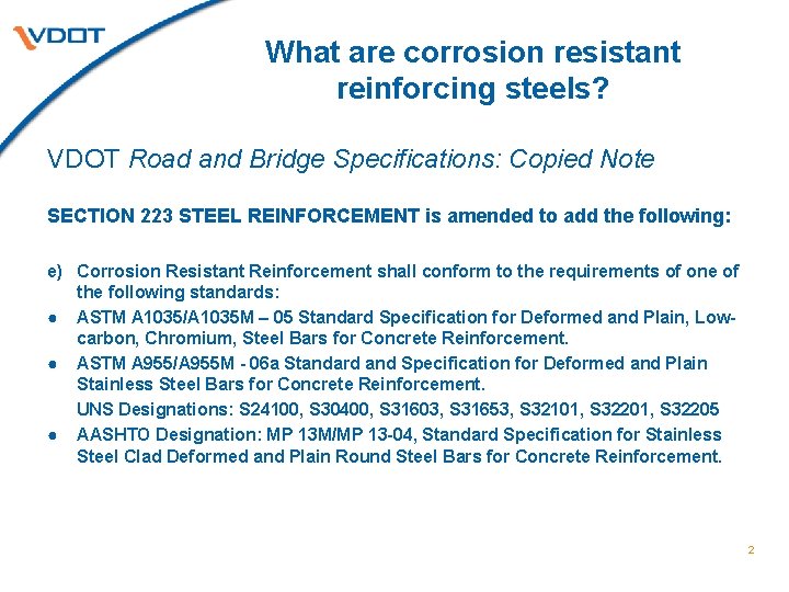 Corrosion Resistant Reinforcing Steels 1 What are corrosion