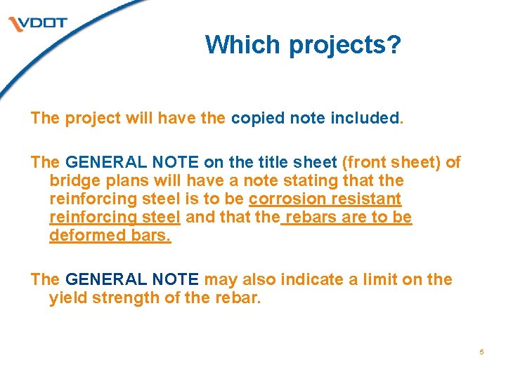 Which projects? The project will have the copied note included. The GENERAL NOTE on Which projects? The project will have the copied note included. The GENERAL NOTE on