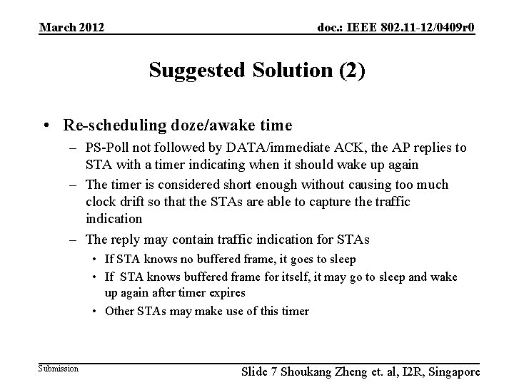 March 2012 doc. : IEEE 802. 11 -12/0409 r 0 Suggested Solution (2) •