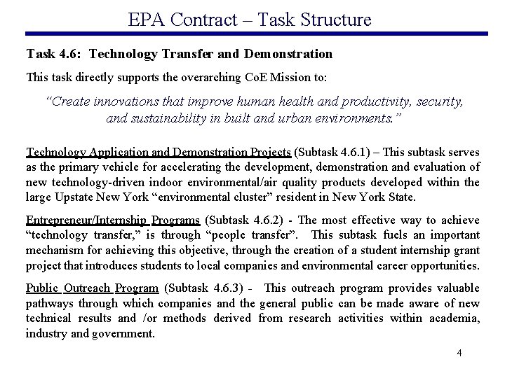 EPA Contract – Task Structure Task 4. 6: Technology Transfer and Demonstration This task