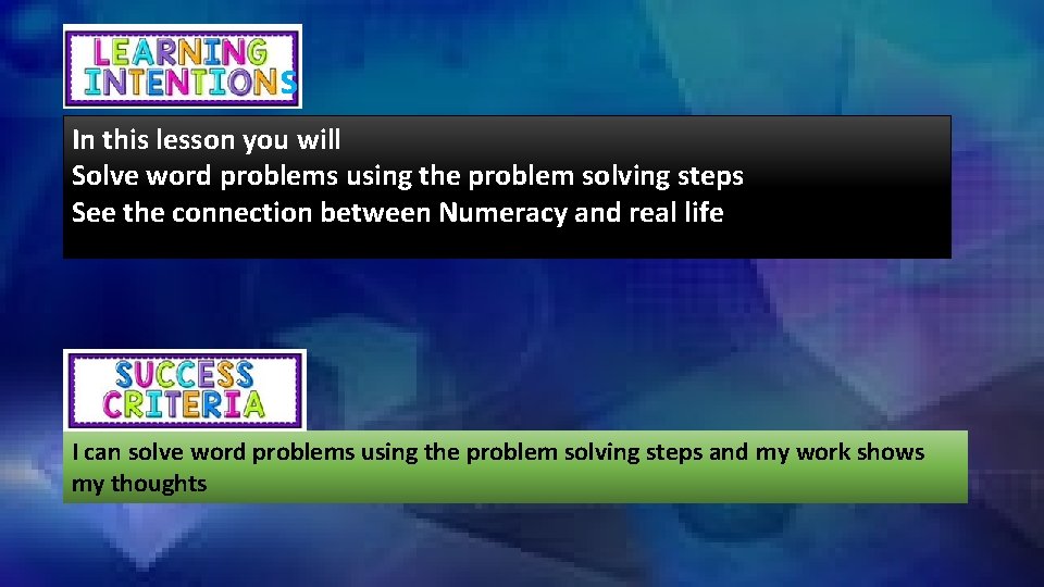 s In this lesson you will Solve word problems using the problem solving steps
