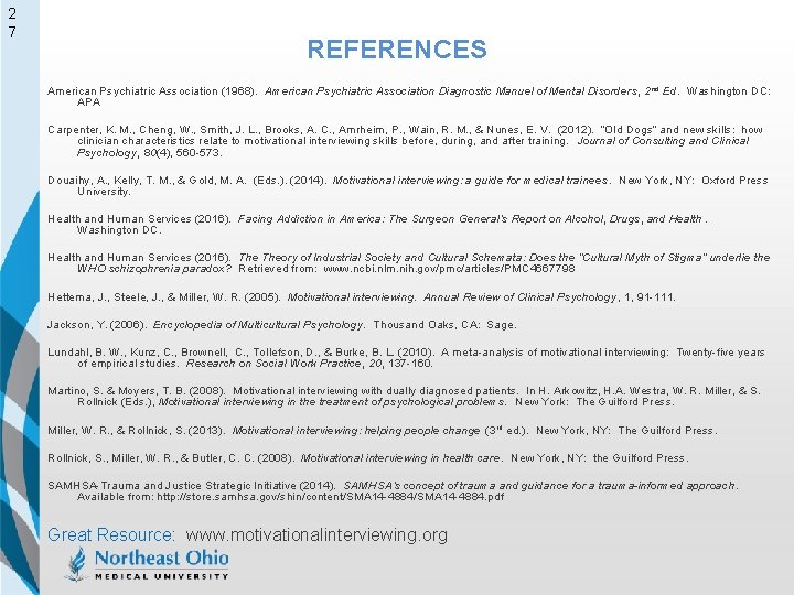 2 7 REFERENCES American Psychiatric Association (1968). American Psychiatric Association Diagnostic Manuel of Mental