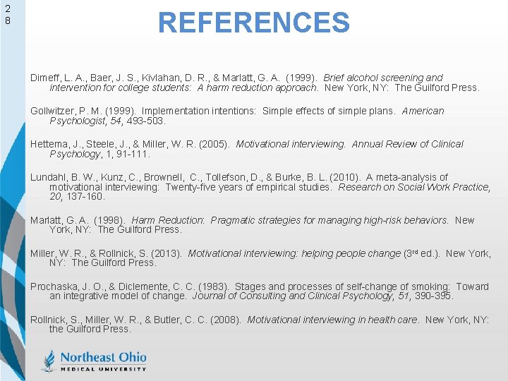 2 8 REFERENCES Dimeff, L. A. , Baer, J. S. , Kivlahan, D. R.