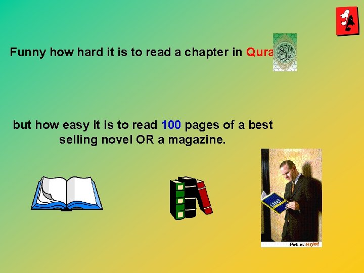 Funny how hard it is to read a chapter in Quran, but how easy