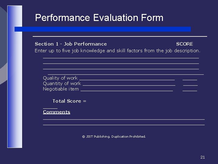 Performance Evaluation Form Section 1 - Job Performance SCORE Enter up to five job