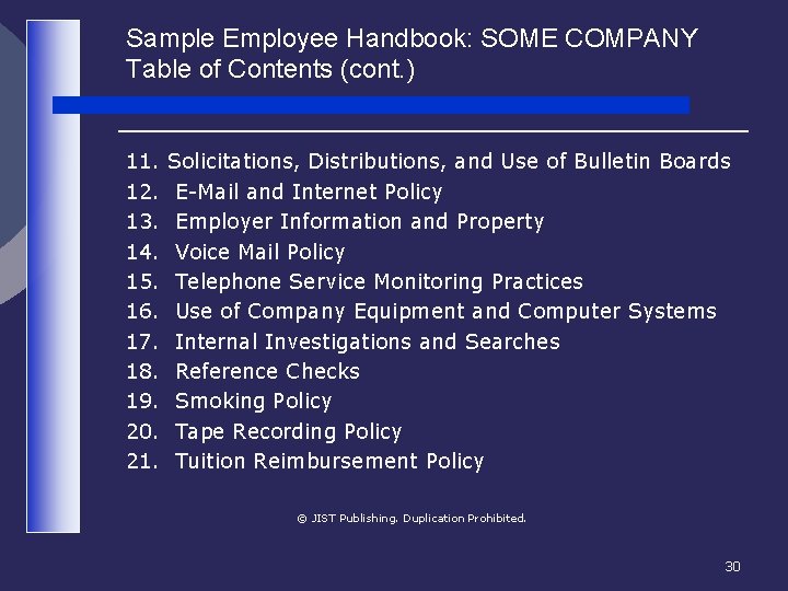 Sample Employee Handbook: SOME COMPANY Table of Contents (cont. ) 11. 12. 13. 14.
