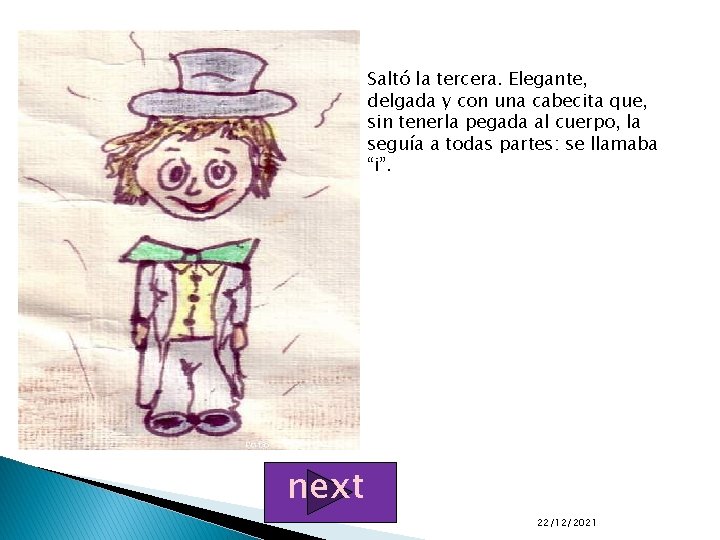 Saltó la tercera. Elegante, delgada y con una cabecita que, sin tenerla pegada al