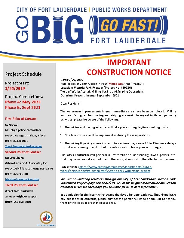 IMPORTANT CONSTRUCTION NOTICE Project Schedule Project Start: 3/26/2019 Project Completions: Phase A: May 2020 IMPORTANT CONSTRUCTION NOTICE Project Schedule Project Start: 3/26/2019 Project Completions: Phase A: May 2020