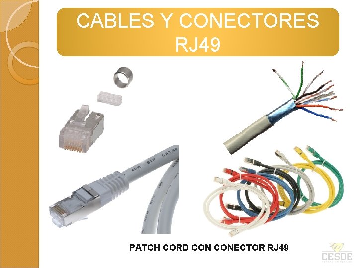 CABLES Y CONECTORES RJ 49 PATCH CORD CONECTOR RJ 49 