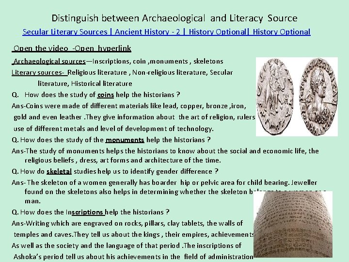 Distinguish between Archaeological and Literacy Source Secular Literary Sources | Ancient History - 2