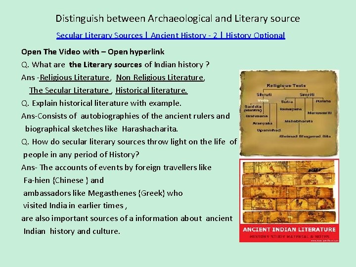 Distinguish between Archaeological and Literary source Secular Literary Sources | Ancient History - 2