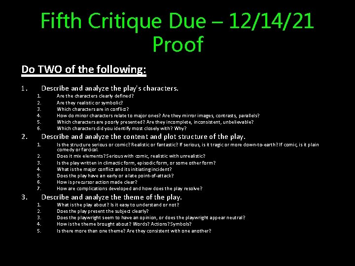 Fifth Critique Due – 12/14/21 Proof Do TWO of the following: 1. 2. 3.