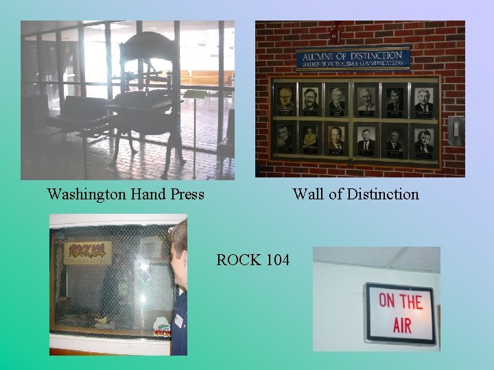 Washington Hand Press Wall of Distinction ROCK 104 