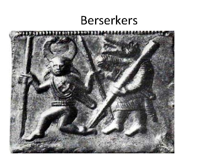 Berserkers 