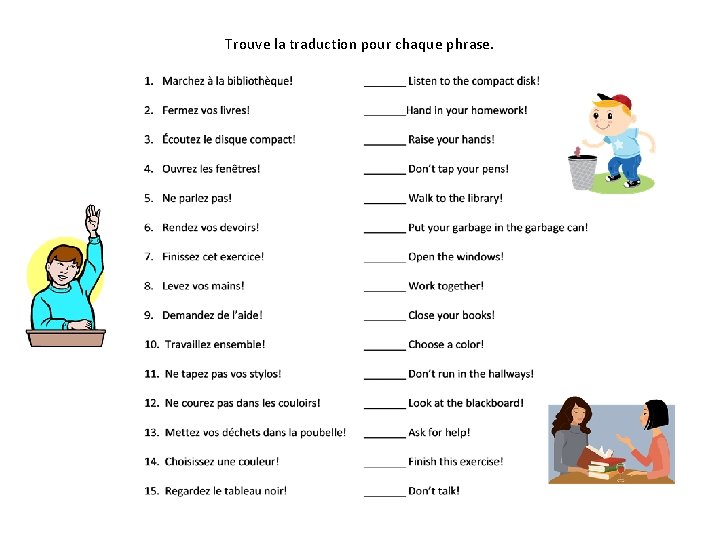 Trouve la traduction pour chaque phrase. Madame J. Dommanget 2013 11 