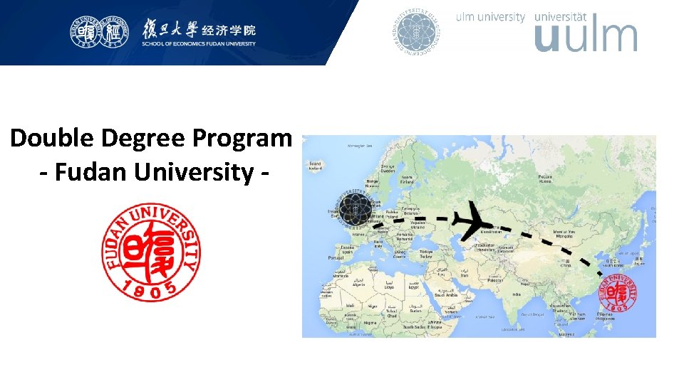 Double Degree Program - Fudan University - 