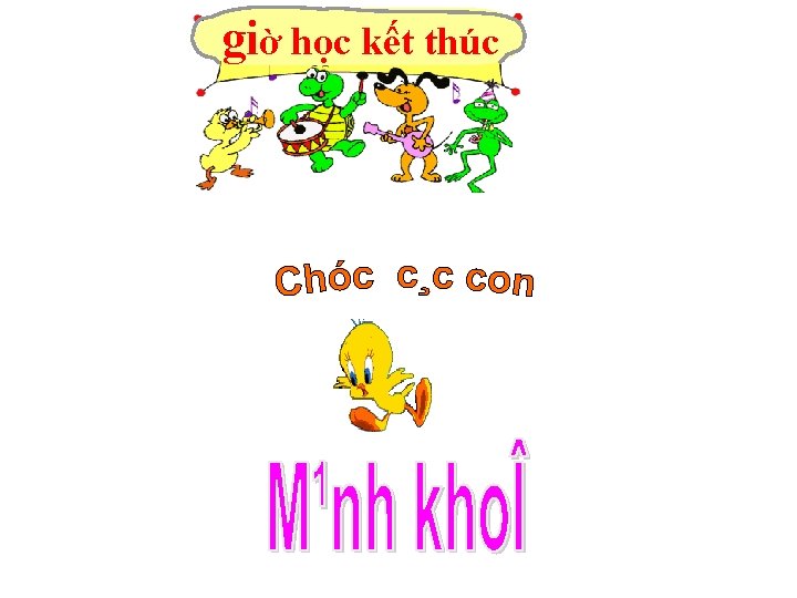 giờ học kết thúc 