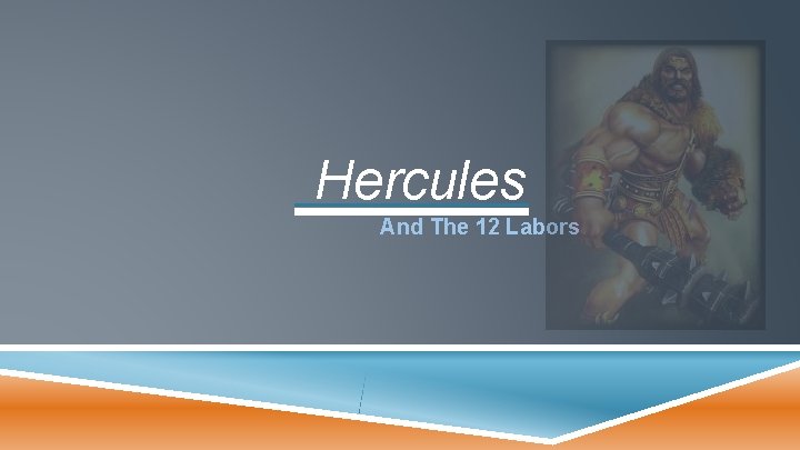 Hercules And The 12 Labors 