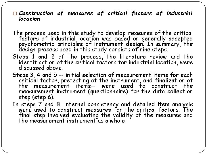 � Construction of measures of critical factors of industrial location The process used in