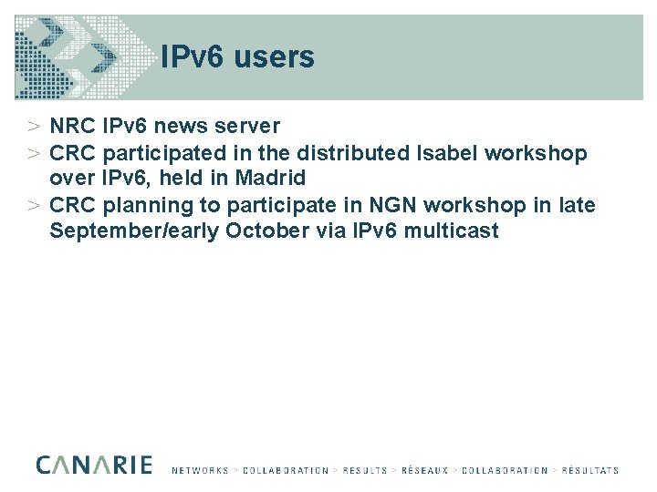 IPv 6 users > NRC IPv 6 news server > CRC participated in the