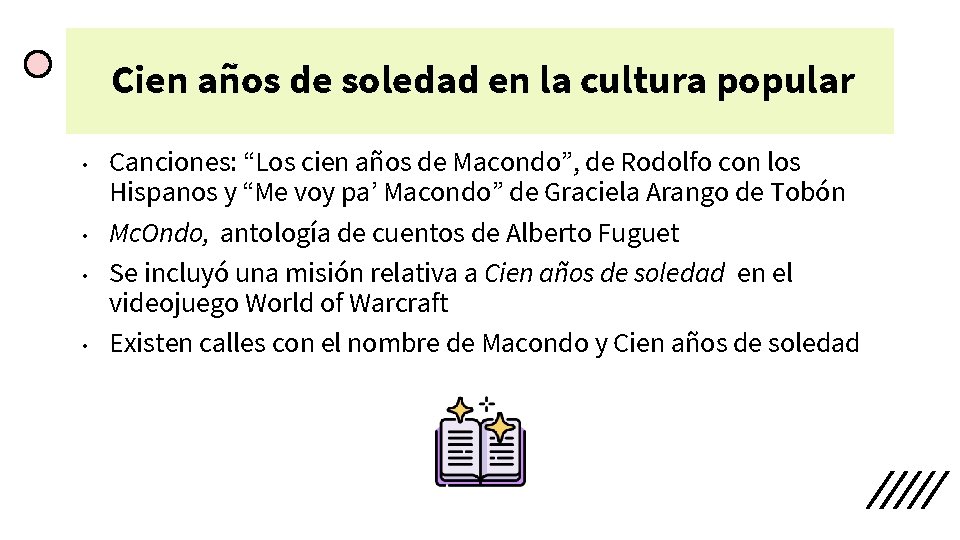 Cien años de soledad en la cultura popular • • Canciones: “Los cien años