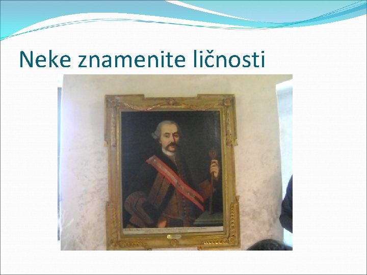 Neke znamenite ličnosti 