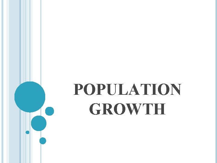 POPULATION GROWTH 