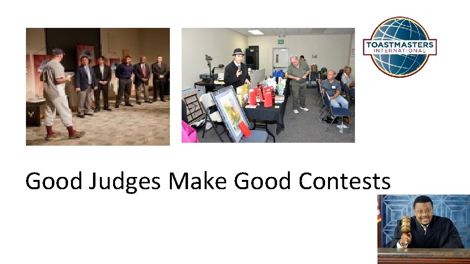 Good Judges Make Good Contests 