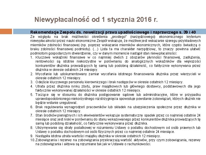 Niewypłacalność od 1 stycznia 2016 r. Rekomendacje Zespołu ds. nowelizacji prawa upadłościowego i naprawczego