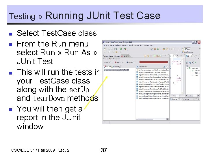 Testing » n n Running JUnit Test Case Select Test. Case class From the Testing » n n Running JUnit Test Case Select Test. Case class From the