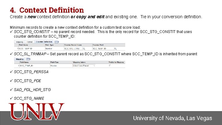 4. Context Definition Create a new context definition or copy and edit and existing