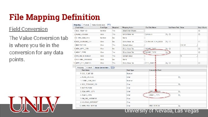 File Mapping Definition Field Conversion The Value Conversion tab is where you tie in