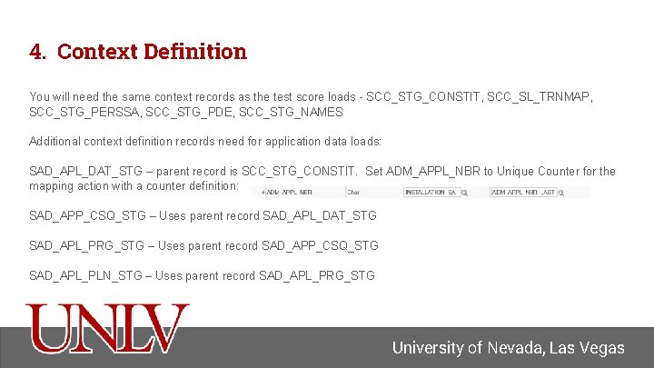 4. Context Definition You will need the same context records as the test score