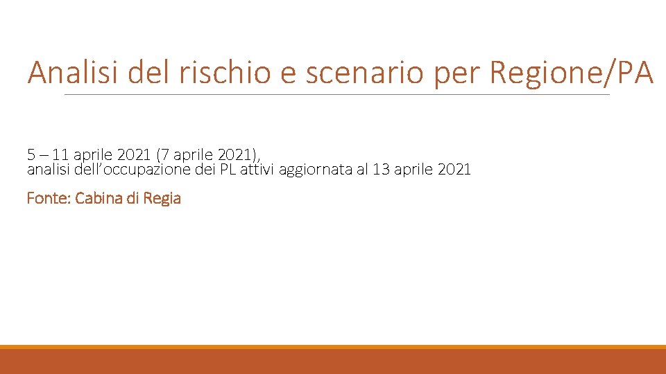 Analisi del rischio e scenario per Regione/PA 5 – 11 aprile 2021 (7 aprile