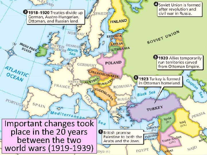 ■ Text Important changes took place in the 20 years between the two world